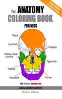 The Anatomy Coloring Book For Kids