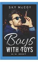 Boys with Toys Book 4: M/M Romance