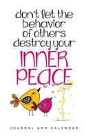 Don't Let The Behavior Of Others Destroy Your Inner Peace