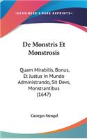 De Monstris Et Monstrosis