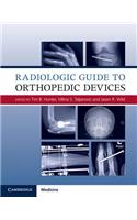 Radiologic Guide to Orthopedic Devices