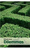 Dilemmas: The Tarner Lectures 1953(Cambridge Philosophy Classics)