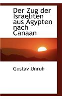 Der Zug Der Israeliten Aus Gypten Nach Canaan