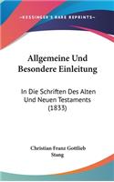 Allgemeine Und Besondere Einleitung