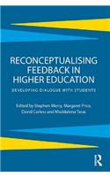 Reconceptualising Feedback in Higher Education