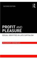 Profit and Pleasure