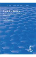 The NHS in Scotland: The Legacy of the Past and the Prospect of the Future(Routledge Revivals)