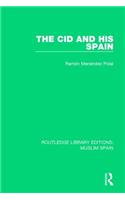 The Cid and His Spain