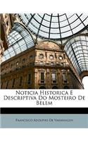 Noticia Historica E Descriptiva Do Mosteiro de Belem