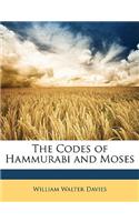 The Codes of Hammurabi and Moses