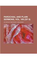 Parochial and Plain Sermons, Vol. VIII (of 8)