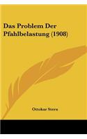 Das Problem Der Pfahlbelastung (1908)