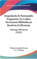 Empedoclis Et Parmenidis Fragmenta, Ex Codice Tavrinensis Bibliothecae Restitvta Et Illvstrata