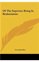 Of the Supreme Being in Brahminism