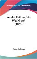 Was Ist Philosophie, Was Nicht? (1863)