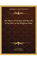 Spirit of Sacrifice and the Life of Sacrifice in the Religious State