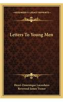 Letters to Young Men