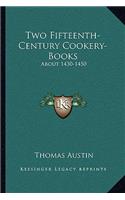 Two Fifteenth-Century Cookery-Books: About 1430-1450(English)
