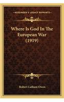 Where Is God in the European War (1919)