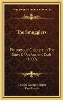 Smugglers: Picturesque Chapters In The Story Of An Ancient Craft (1909)