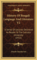 History Of Bengali Language And Literature V2