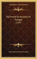 Etat Present Du Royaume De Portugal (1797)