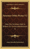 Neuester Orbis Pictus V2: Oder Die Sichtbare Welt In Bildern, Ein Universalbilderbuch ()