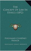 The Concept of Law in Ethics (1892)
