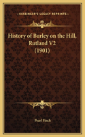 History of Burley on the Hill, Rutland V2 (1901)
