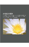 21shi Jino Zhan Zh Ng: Iraku Zhan Zh Ng, Afuganisutan F N Zh Ng, Amerikano Zhan Zh Ngto Wai Ji O Zheng Ce, Nanosechia F N Zh Ng