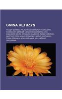Gmina K Trzyn: Wilczy Szaniec, Pa AC W Nakomiadach, Karolewo, Nakomiady, Gier O, Lotnisko Wilamowo, Linia Kolejowa NR 259, Koczarki, Wilkowo, Parcz, Czerniki, Mart(Polish)
