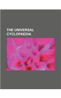 The Universal Cyclopaedia