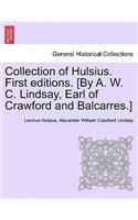 Collection of Hulsius. First Editions. [by A. W. C. Lindsay, Earl of Crawford and Balcarres.]
