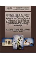 Stanley W. Root Et Al., Trustees of Stanley Engineering Corp., Bankrupt, and Gaby Company, Petitioners, V. Morris Galman. U.S. Supreme Court Transcript of Record with Supporting Pleadings