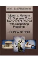 Murch V. Mottram U.S. Supreme Court Transcript of Record with Supporting Pleadings