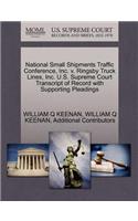 National Small Shipments Traffic Conference, Inc. V. Ringsby Truck Lines, Inc. U.S. Supreme Court Transcript of Record with Supporting Pleadings