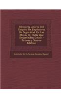 Memoria Acerca del Empleo de Explosivos de Seguridad En Las Minas de Hulla Que Desprenden Grisu: (Spanish)