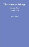 Maxton Trilogy. Volume Two