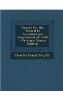 Report on the Teneriffe Astronomical Experiment of 1856