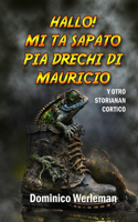 Hallo! Mi Ta Sapato Pia Drechi Di Mauricio