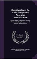 Considerations on Cell-Lineage and Ancestral Reminiscence: Based on a Re-Examination of Some Points in the Early Development of Annelids and Polyclades