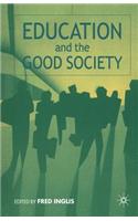 Education and the Good Society