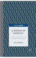 Rumor of Empathy