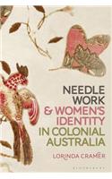 Needlework and Women's Identity in Colonial Australia