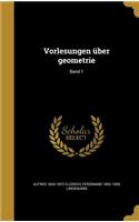 Vorlesungen Uber Geometrie; Band 1