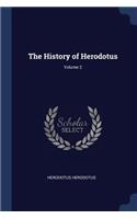 The History of Herodotus; Volume 2