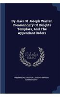 By-laws Of Joseph Warren Commandery Of Knights Templars, And The Appendant Orders