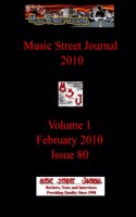 Music Street Journal 2010: Volume 1 - February 2010 - Issue 80