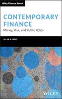 Contemporary Finance: Money, Risk, and Public Policy (Wiley Finance): Money, Risk, and Public Policy