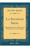 La Sociedad Ideal